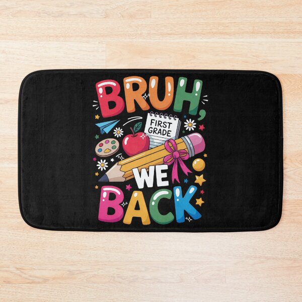 Item preview, Bruh We Back First Grade Funny Back to School Design designed and sold by ArtByKatti.