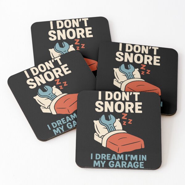 Item preview, I Don't Snore I Dream I'm In My Garage Funny designed and sold by LuminOrb.