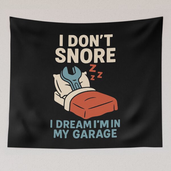 Item preview, I Don't Snore I Dream I'm In My Garage Funny designed and sold by LuminOrb.