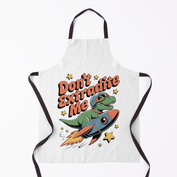 Item preview, Don’t Extradite Me designed and sold by Diesel Drinking Dinosaurs.