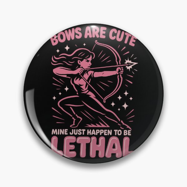 Item preview, Bows Are Cute Mine Happen Lethal Archery designed and sold by LuminOrb.