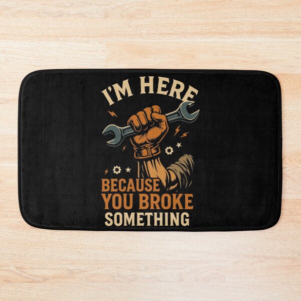 Item preview, I'm Here Because You Broke Something Garage designed and sold by LuminOrb.