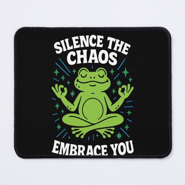 Item preview, Silence The Chaos Embrace You Mindfulness designed and sold by LuminOrb.