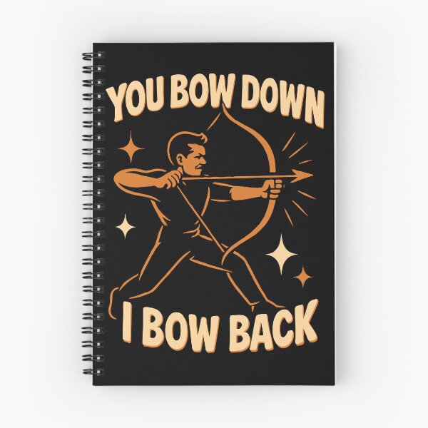 Item preview, You Bow Down I Bow Back Archery Bow Funny Archer designed and sold by LuminOrb.
