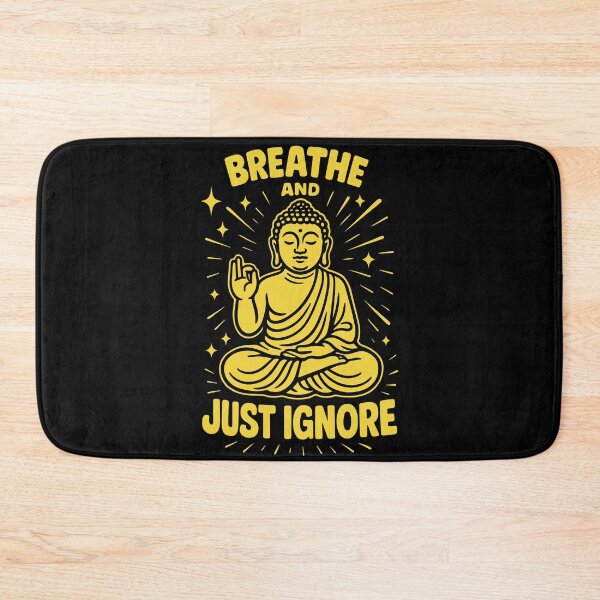 Item preview, Breathe And Just Ignore Mindfulness Affirmation designed and sold by LuminOrb.