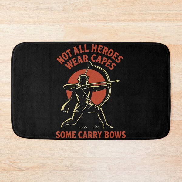Item preview, Not All Heroes Wear Capes Some Carry Bows designed and sold by LuminOrb.