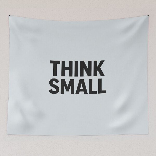 Item preview, Think Small designed and sold by musthavewords.