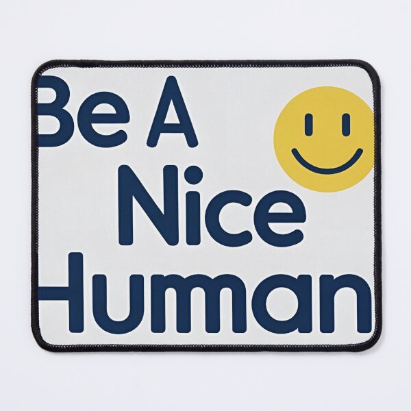 Item preview, Be a Nice Human – Mental Health Self Growth Positive Quote designed and sold by aslya-top.