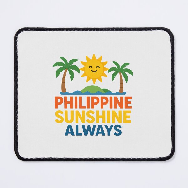 Artikelvorschau, Immer philippinischer Sonnenschein entworfen und verkauft von musthavewords.