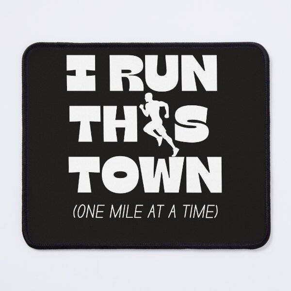 Item preview, I Run This Town | Motivational Running Shirt (One Mile at a Time) designed and sold by GiggleDesign.
