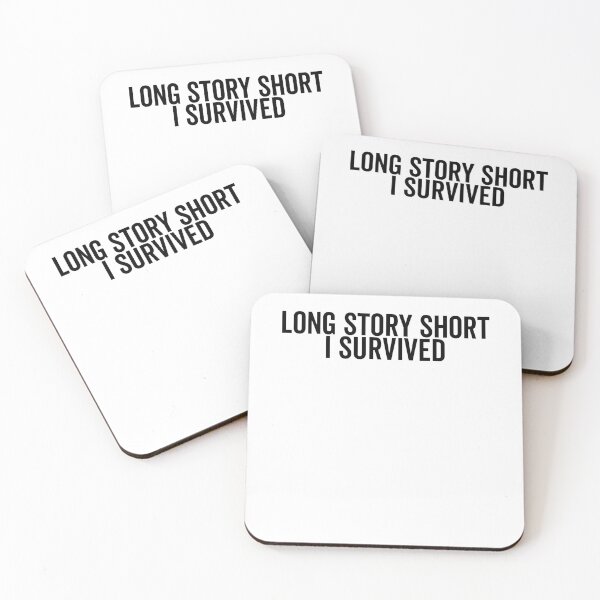 Item preview, Long Story Short I Survived designed and sold by Frank Ring.