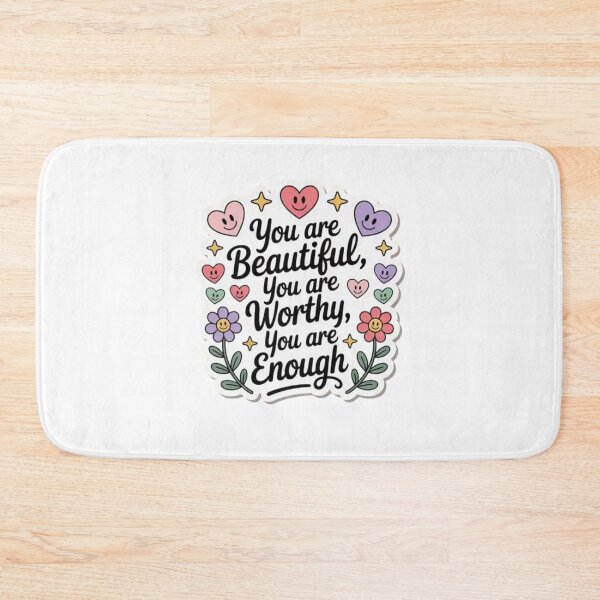 Item preview, you are beautiful you are worthy you are enough designed and sold by Mateusz Majcherek.