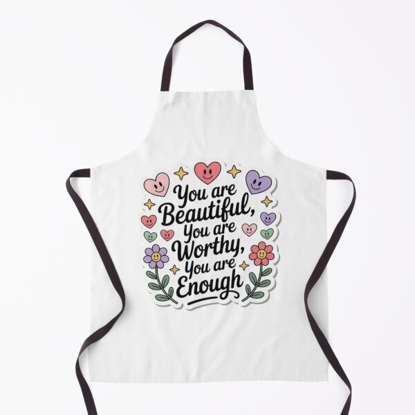 Item preview, you are beautiful you are worthy you are enough designed and sold by Mateusz Majcherek.