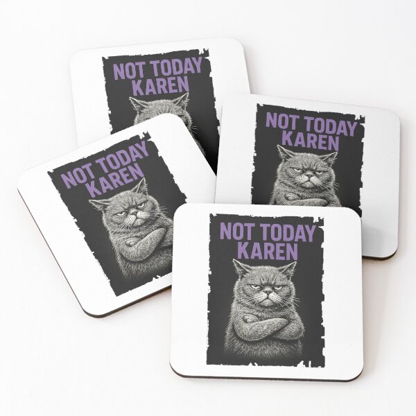 Item preview, Not Today Karen designed and sold by Enea Kelo.