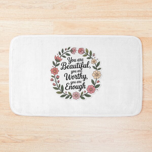 Item preview, you are beautiful you are worthy you are enough designed and sold by Mateusz Majcherek.