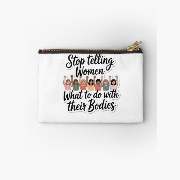 Item preview, stop telling women what to do with their bodies designed and sold by Mateusz Majcherek.