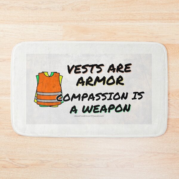 Item preview, Vests Are Armor. Compassion Is a Weapon – Clinic Escort Statement Merch light background horizontal designed and sold by AbortionEscorts.