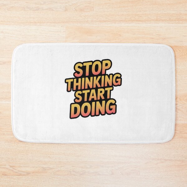 Item preview, stop thinking start doing designed and sold by Mateusz Majcherek.