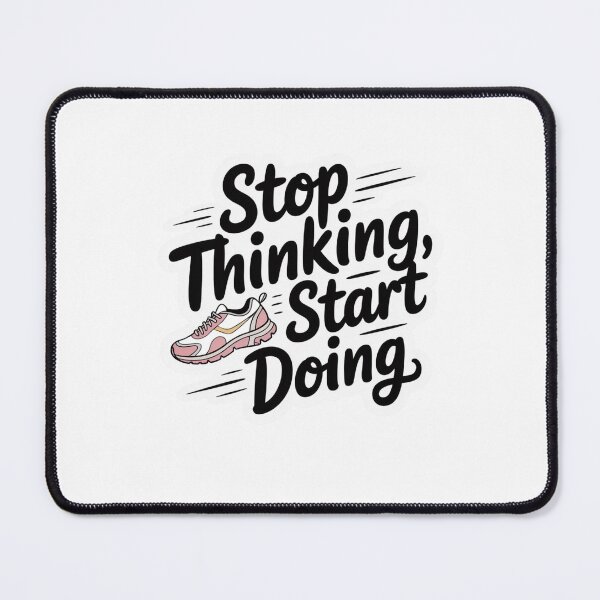 Item preview, stop thinking start doing designed and sold by Mateusz Majcherek.