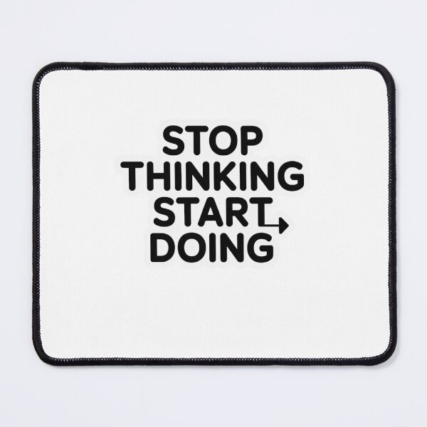 Item preview, stop thinking start doing designed and sold by Mateusz Majcherek.