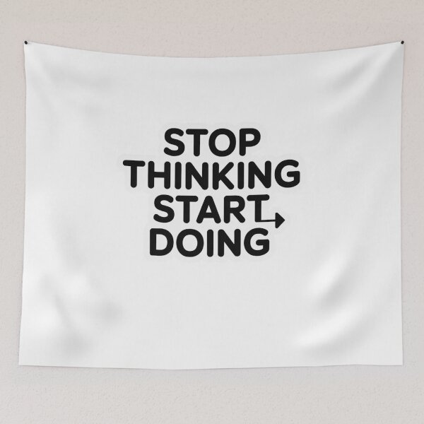Item preview, stop thinking start doing designed and sold by Mateusz Majcherek.