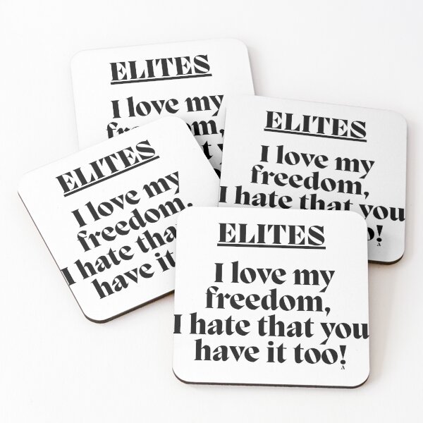 Item preview, ELITES I love my freedom, I hate that you have it too! designed and sold by Finds.
