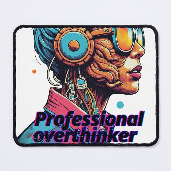Item preview, Professional Over-thinker designed and sold by Naksh Art.