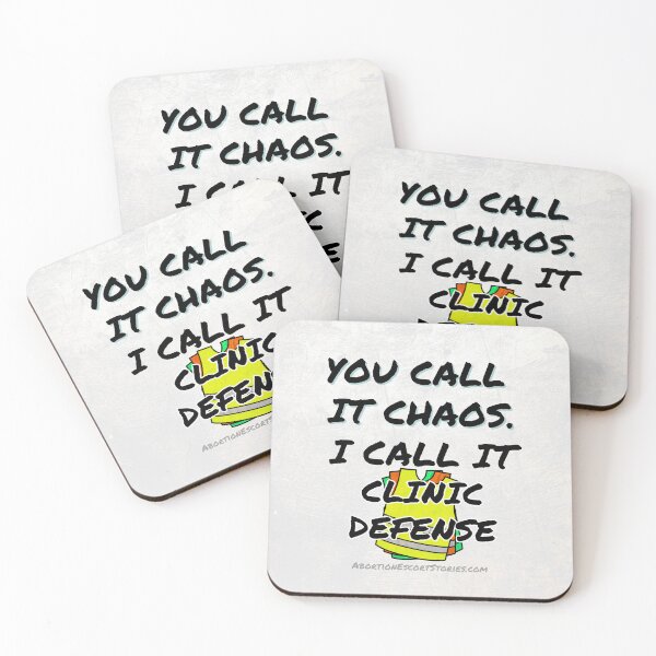 Item preview, You Call It Chaos, I Call It Clinic Defense – Bold Escort Support Design light background designed and sold by AbortionEscorts.