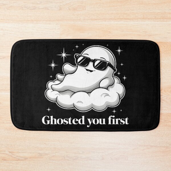Item preview, I Ghosted You First designed and sold by PlanetMarker.