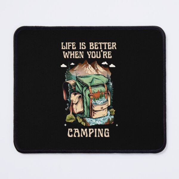 Item preview, Life is Better When You’re Camping designed and sold by MrDomStore.
