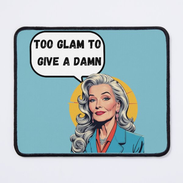 Item preview, Too Glam to Give a Damn designed and sold by Glam&Grit Studio.