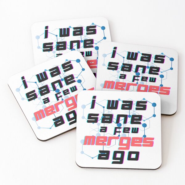 Item preview, I Was Sane a Few Merges Ago – Funny Programmer Sarcastic Coding Design designed and sold by Lunaria Arts.