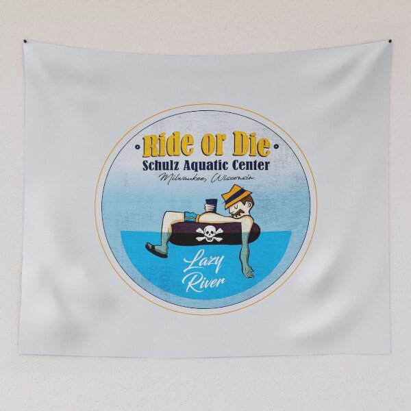 Item preview, Ride Or Die • Lazy River Schulz Aquatic Center • Milwaukee, WI designed and sold by MKE Rhine Maiden  •  Grumble Services, LLC..