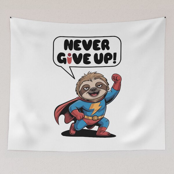 Item preview, Sloth never give up designed and sold by QuanntixArt.
