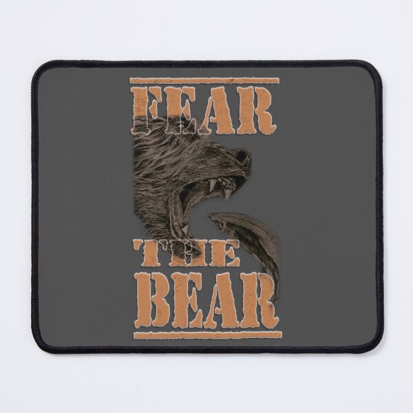 Item preview, FEAR THE BEAR designed and sold by RonnyMilleo.