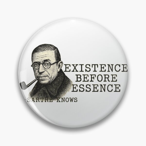 Item preview, Existence Before Essence — Sartre Knows designed and sold by Overthinkers Anonymous.