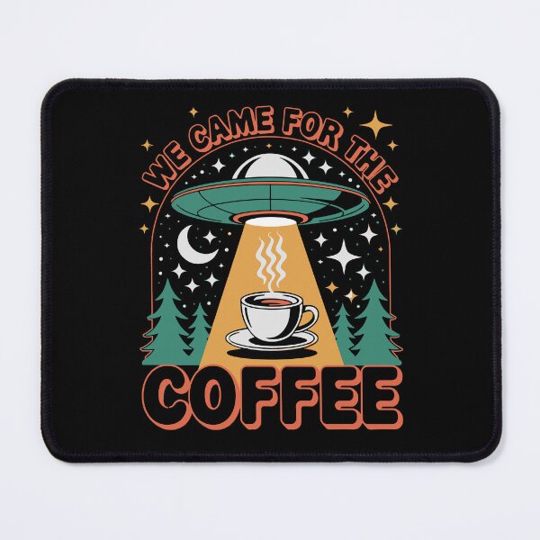 Item preview, We Came for the Coffee Abduction Expresso Coffee Lovers designed and sold by SusanaDesigns.