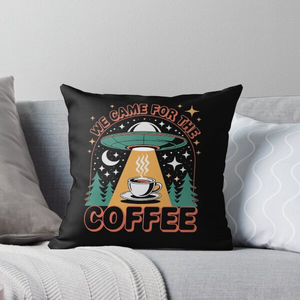 Item preview, We Came for the Coffee Abduction Expresso Coffee Lovers designed and sold by SusanaDesigns.