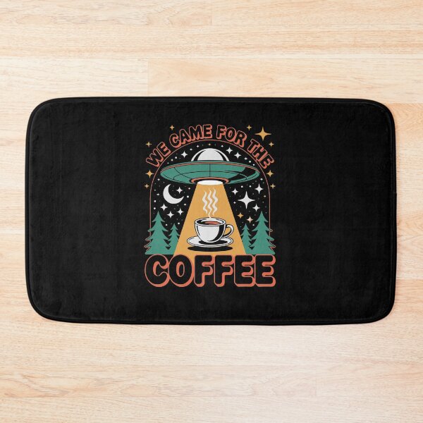 Item preview, We Came for the Coffee Abduction Expresso Coffee Lovers designed and sold by SusanaDesigns.