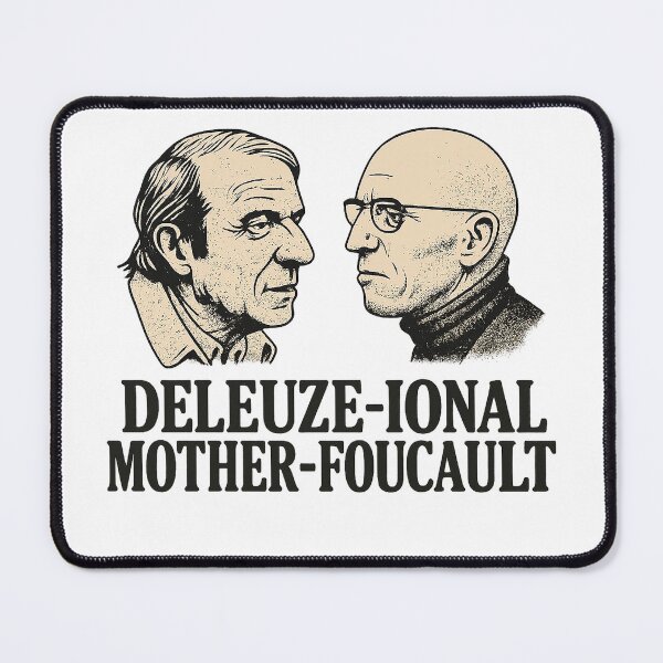 Item preview, Deleuze-ional Mother-Foucault — Philosophy Wordplay Tee designed and sold by Overthinkers Anonymous.