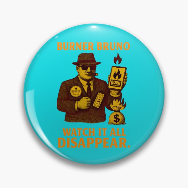 Item preview, "Burner Bruno – Watch It A Disappear" | Crypto Burnout Design designed and sold by BitCrop.