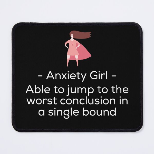 Item preview, Anxiety Girl - High Anxiety Awareness designed and sold by purepisces.