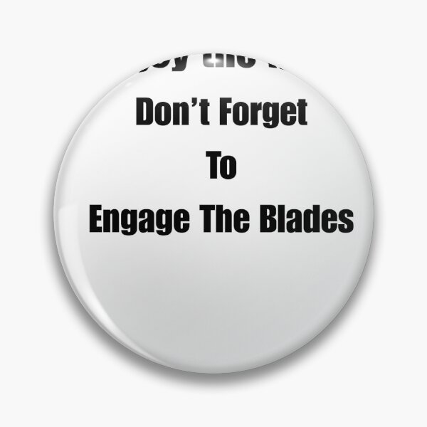 Item preview, Enjoy the Ride Don’t Forget To Engage The Blades, Lawn care T-shirt designed and sold by Dhatty.