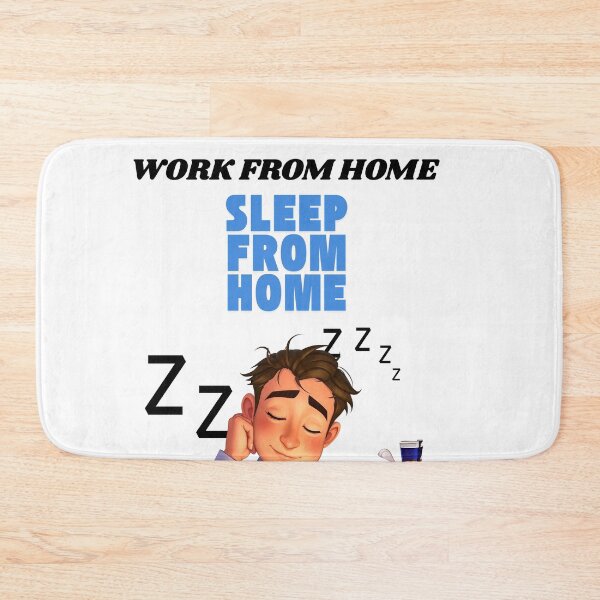 Item preview, Work From Home, Sleep From Home – Funny Remote Life Quote designed and sold by Red White Blue Studio.