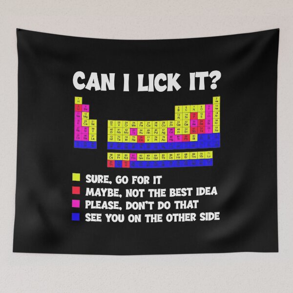 Item preview, Can I Lick It Periodic Table Funny Science Teacher STEM designed and sold by DesignsByAnett.