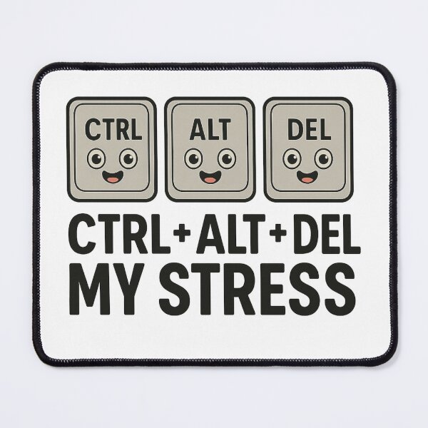 Item preview, Ctrl + Alt + Del My Stress designed and sold by Sara Wrenai.