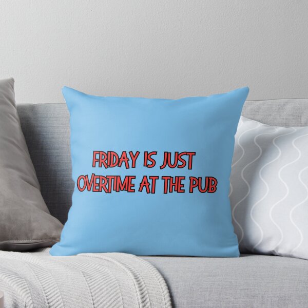 Item preview, Friday is just overtime at the pub designed and sold by UTkiKK.