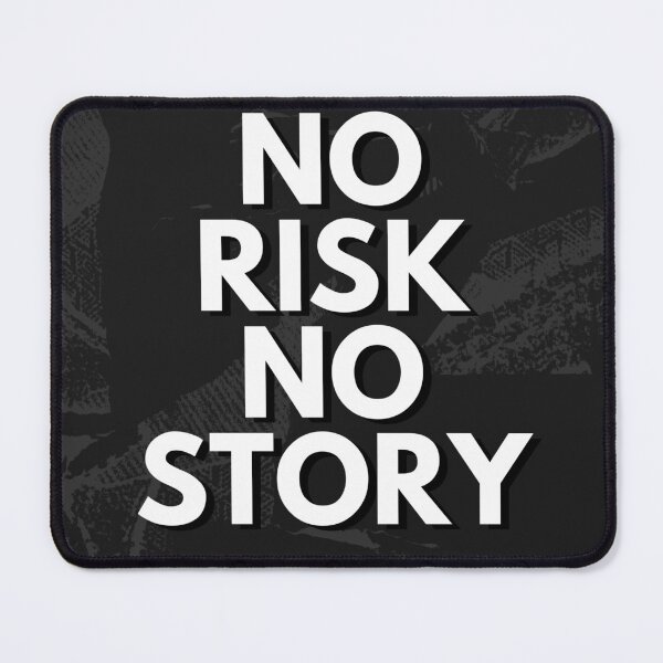 Item preview, NO RISK NO STORY designed and sold by BundelShop33.