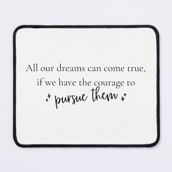 Item preview, All Our Dreams Can Come True Motivational Quote designed and sold by AestHenni17.