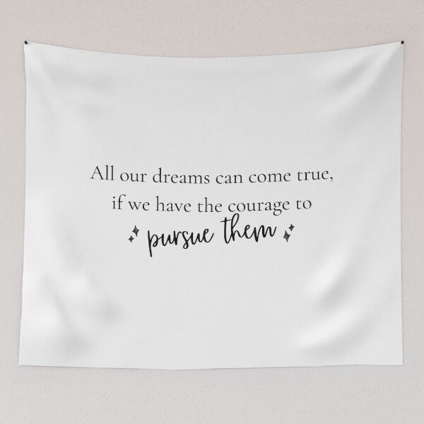 Item preview, All Our Dreams Can Come True Motivational Quote designed and sold by AestHenni17.